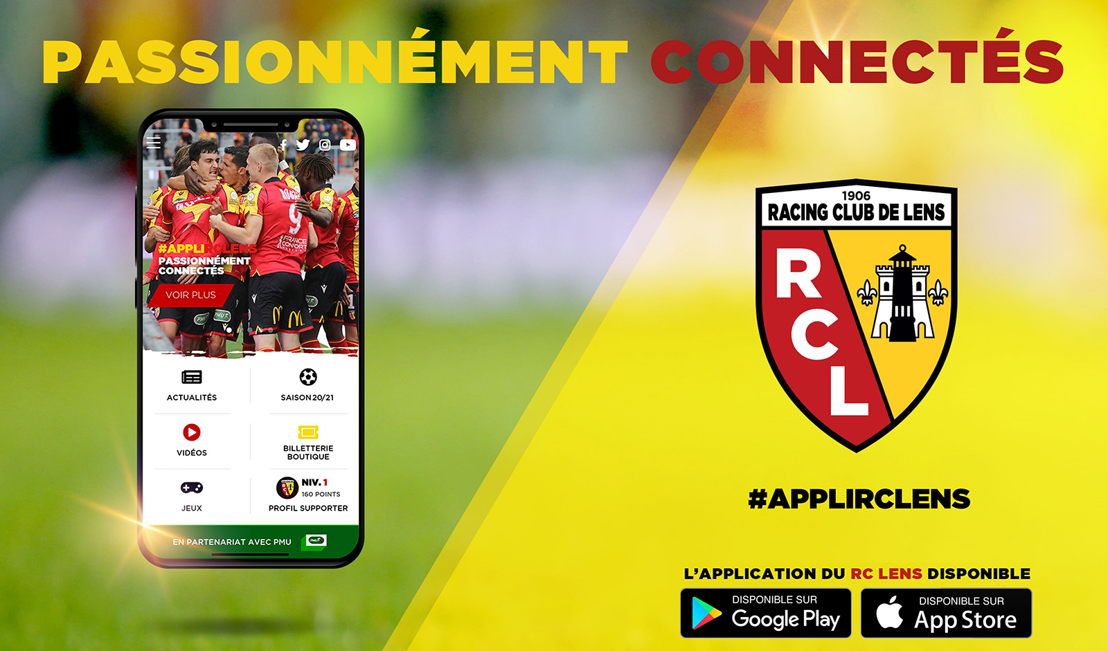 Passionnément connectés Application RC Lens Passionnément connectés Application RC Lens